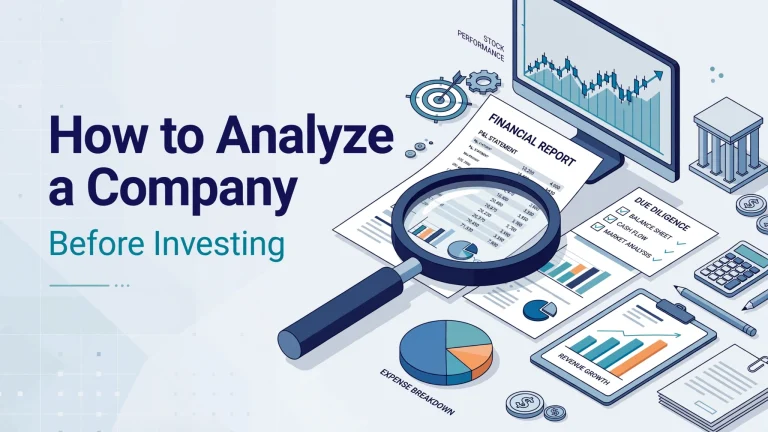 How to Analyze a Company Before Investing